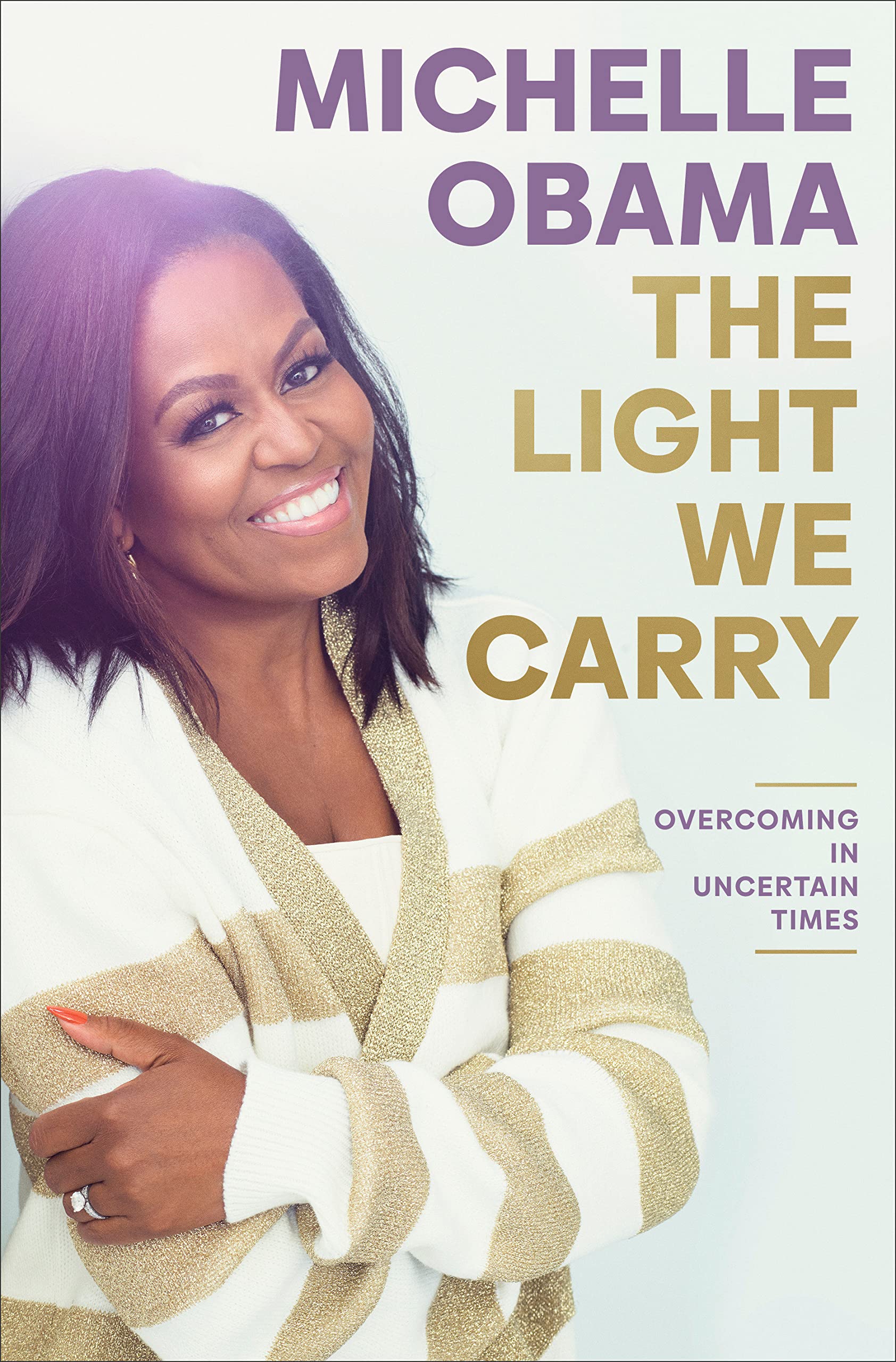 The Light We Carry by Michelle Obama and Obama, Michelle, ISBN 9780593677902