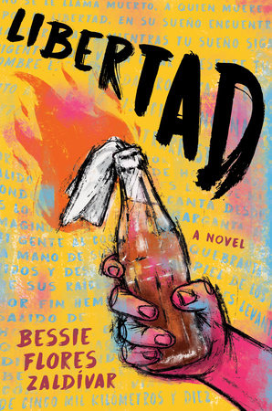 Libertad by Bessie Flores Zaldívar, ISBN 9780593696132