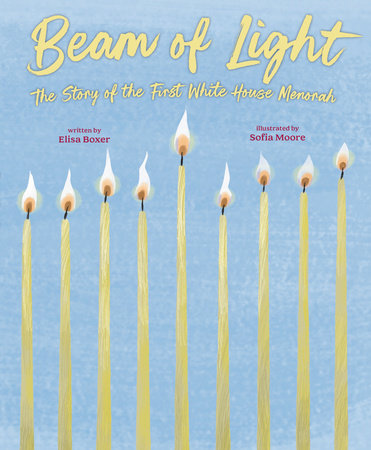 Beam Of Light by Elisa Boxer; Illustrated By Sofia Moore, ISBN 9780593698181
