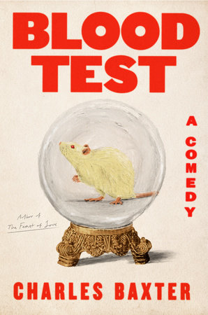 Blood Test by Charles Baxter, ISBN 9780593700853