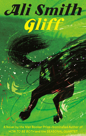 Gliff by Ali Smith, ISBN 9780593701577