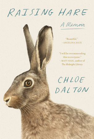 Raising Hare by Chloe Dalton, ISBN 9780593701843