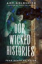 Our Wicked Histories by Amy Goldsmith, ISBN 9780593703953