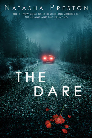 The Dare by Natasha Preston, ISBN 9780593704066