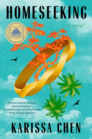 Homeseeking by Karissa Chen, ISBN 9780593712993