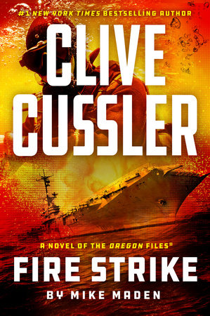 Clive Cussler Fire Strike by Mike Maden, ISBN 9780593714942