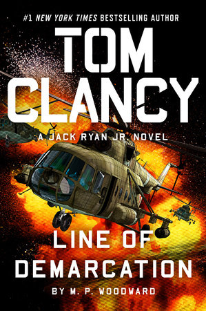 Tom Clancy Line Of Demarcation by M. P. Woodward, ISBN 9780593718018