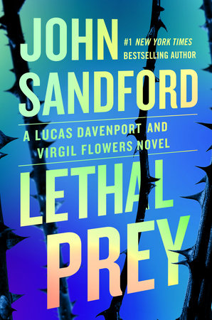 Lethal Prey by John Sandford, ISBN 9780593718407