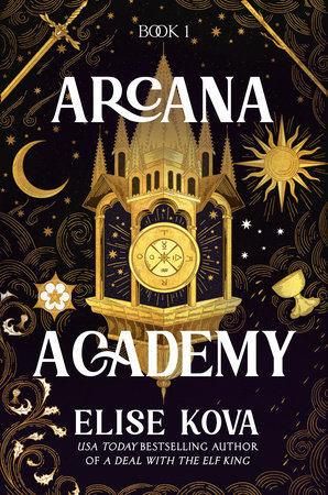 Arcana Academy by Elise Kova, ISBN 9780593726358