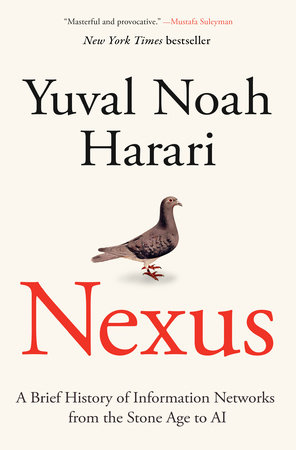 Nexus by Yuval Noah Harari, ISBN 9780593734247