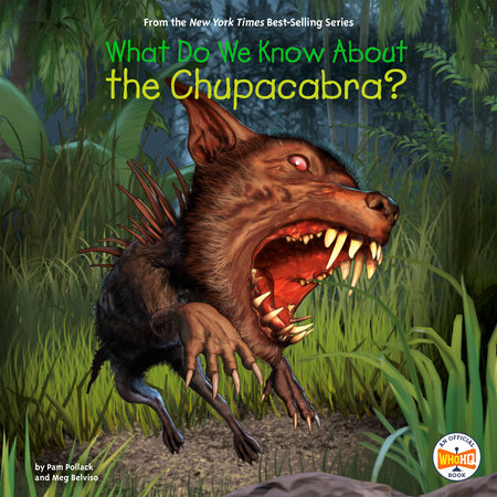 What Do We Know About The Chupacabra?