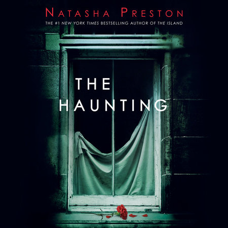 The Haunting by Natasha Preston, ISBN 9780593746790