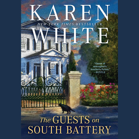 The Guests On South Battery by Karen White, ISBN 9780593786642