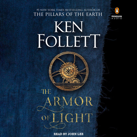 The Armor Of Light by Ken Follett, ISBN 9780593789629