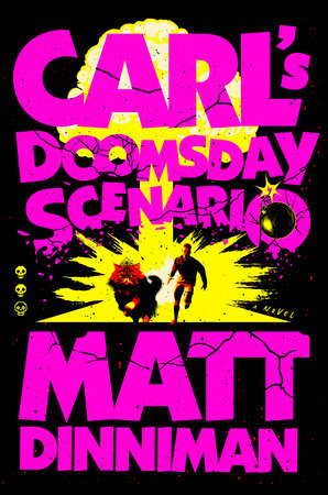 Carl's Doomsday Scenario by Matt Dinniman, ISBN 9780593820261