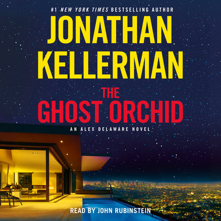 The Ghost Orchid by Jonathan Kellerman, ISBN 9780593822685