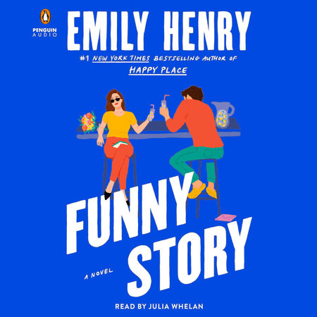 Funny Story by Emily Henry, ISBN 9780593826294
