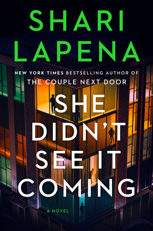 She Didn'T See It Coming by Shari Lapeña, ISBN 9780593832448