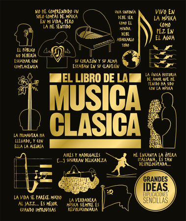 El Libro De La Música Clásica (The Classical Music Book)