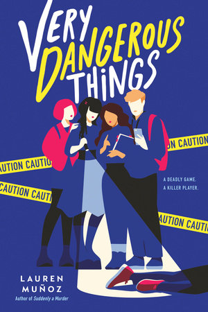 Very Dangerous Things by Lauren Muñoz, ISBN 9780593857892