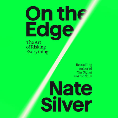 On The Edge by Nate Silver, ISBN 9780593864371