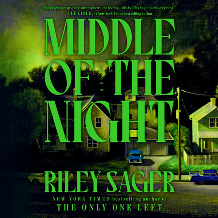 Middle Of The Night by Riley Sager, ISBN 9780593869857