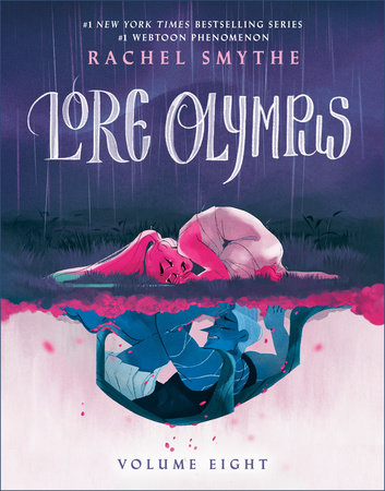 Lore Olympus: Volume Eight by Rachel Smythe, ISBN 9780593871980