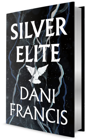 Silver Elite by Dani Francis, ISBN 9780593875469