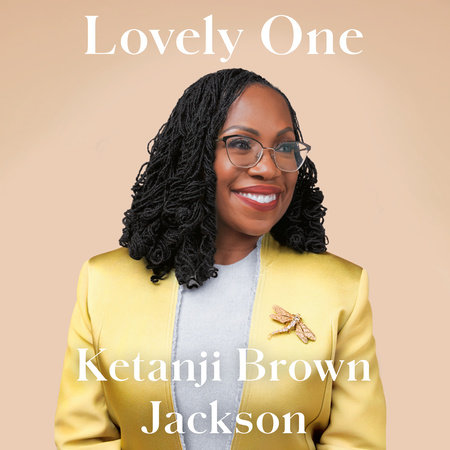 Lovely One by Ketanji Brown Jackson, ISBN 9780593913376