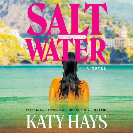Saltwater by Katy Hays, ISBN 9780593949849