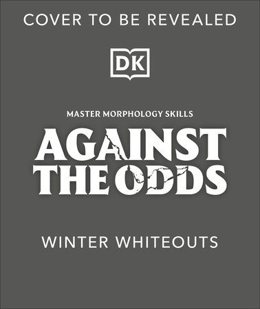 Against the Odds: Winter Whiteouts