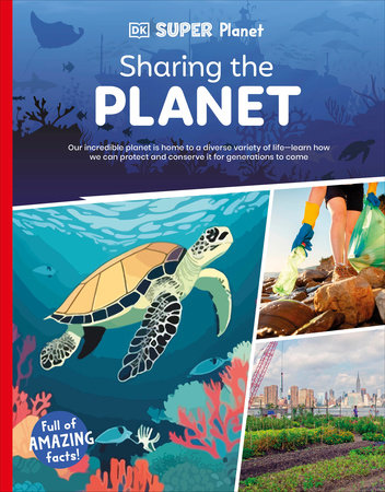 DK Super Planet Sharing The Planet