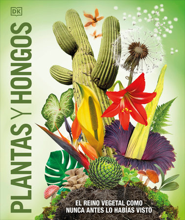 Plantas Y Hongos (Knowledge Encyclopedia Plants And Fungi!)
