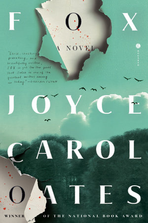 Fox by Joyce Carol Oates, ISBN 9780593978108