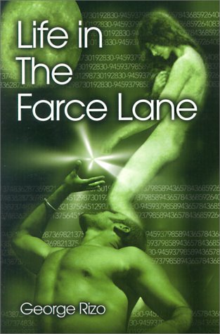 Life In The Farce Lane