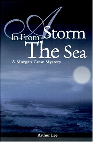 A Storm in from the Sea