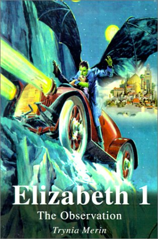Elizabeth 1: The Observation