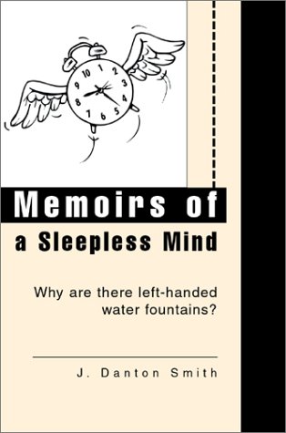 Memoirs of a Sleepless Mind