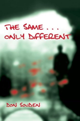 The Same . . . Only Different