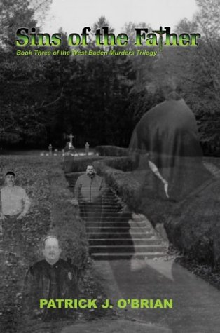 Sins Of The Father: Book Three Of The West Baden Murders Trilogy