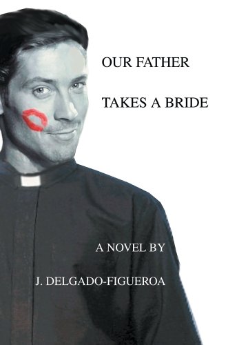 OUR FATHER TAKES a BRIDE
