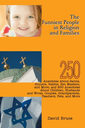 The Funniest People in Religion and Families