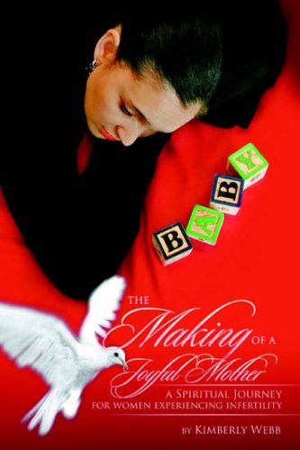 The Making Of A Joyful Mother