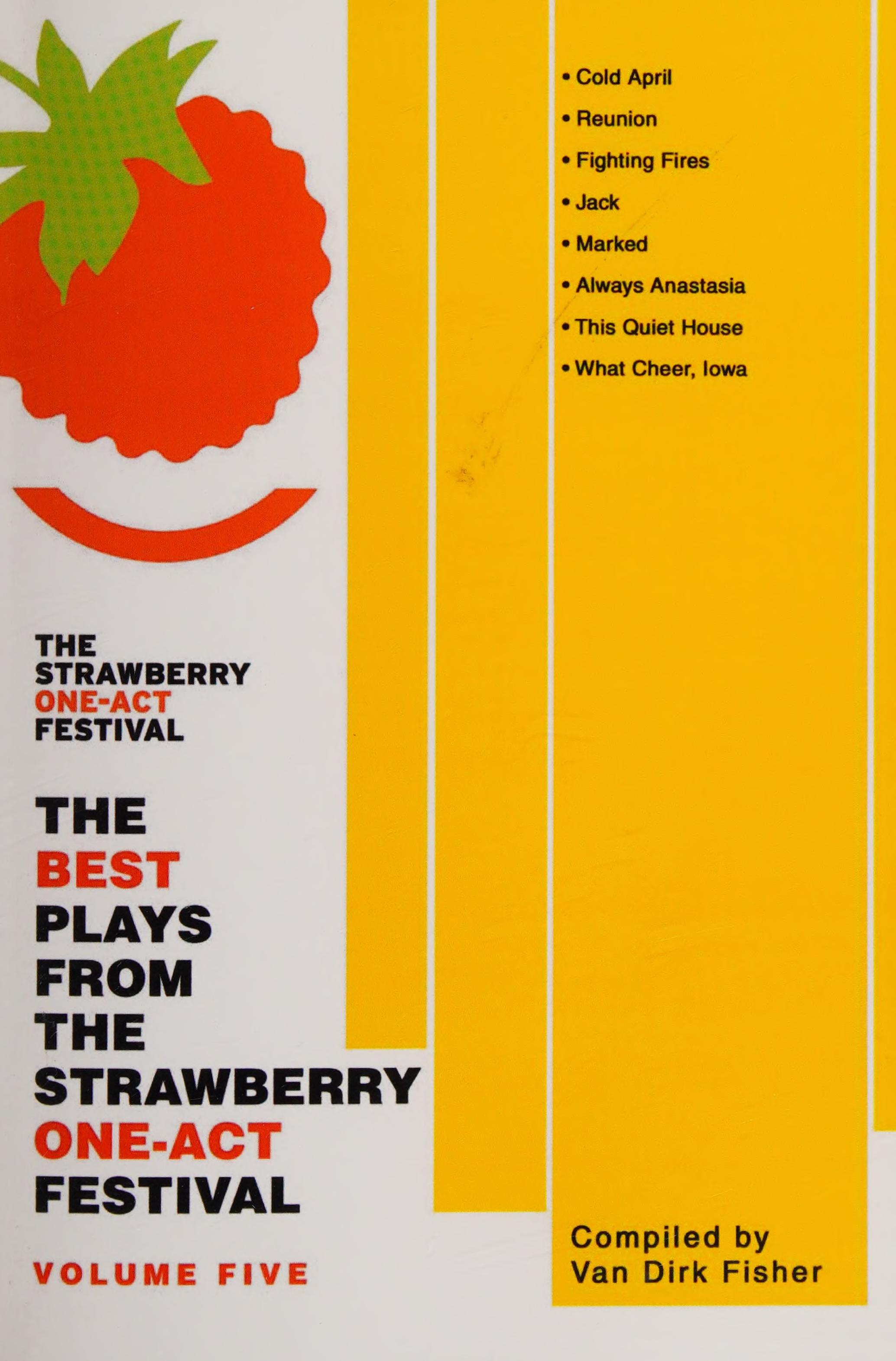 The Best Plays From The Strawberry One-Act Festival: Volume Five