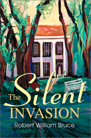 The Silent Invasion
