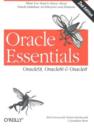 Oracle Essentials: Oracle9i, Oracle8i & Oracle8