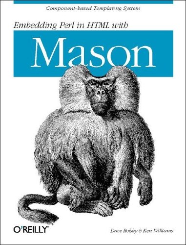 Embedding Perl In HTML With Mason