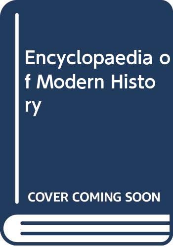 The Encyclopedia of Modern History