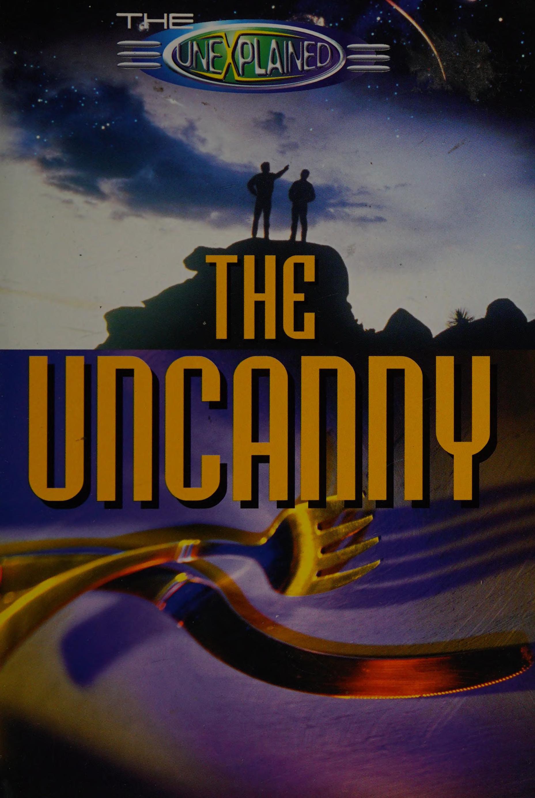 Uncanny, The