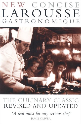 New Concise Larousse Gastronomique